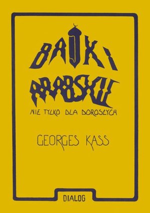 Bajki arabskie nie tylko dla dorosłych – ebook