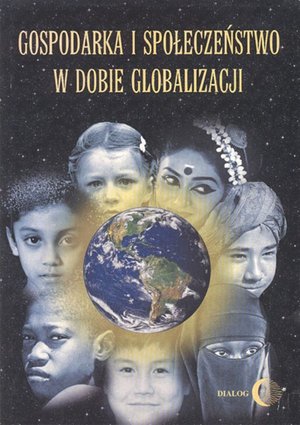 Gospodarka i społeczeństwo w dobie globalizacji – ebook