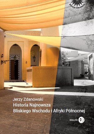 Historia najnowsza Bliskiego Wschodu i Afryki Północnej – ebook