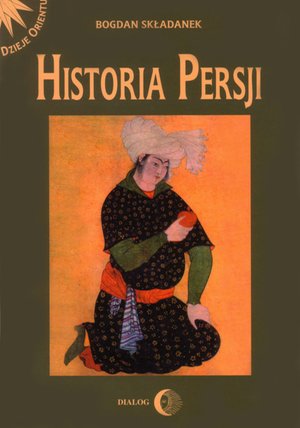 Historia Persji. Tom II – ebook
