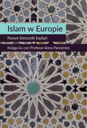Islam w Europie. Nowe kierunki badań – ebook