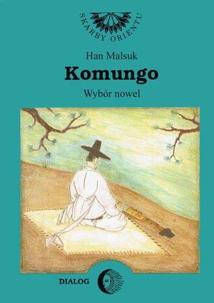 Komungo. Wybór nowel. – ebook