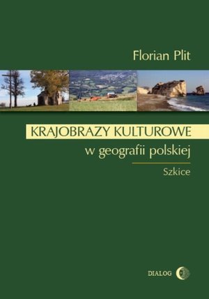 Krajobrazy kulturowe w geografii polskiej – ebook