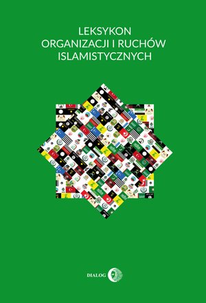 Leksykon organizacji i ruchów islamistycznych – ebook