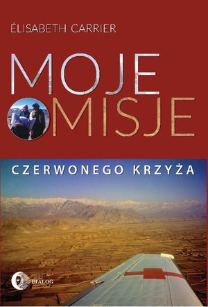 Moje misje Czerwonego Krzyża – ebook