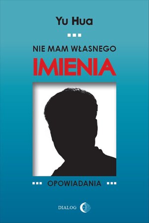 Nie mam własnego imienia. Opowiadania – ebook