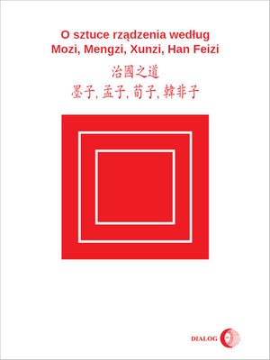 O sztuce rządzenia według Mozi, Mengzi, Xunzi, Han Feizi – ebook