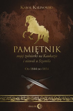 Pamiętnik mojej żołnierki na Kaukazie i niewoli u Szamila. Od 1844 do 1854 – ebook