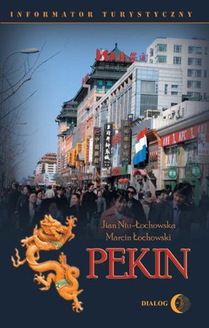 Pekin. Informator turystyczny – ebook