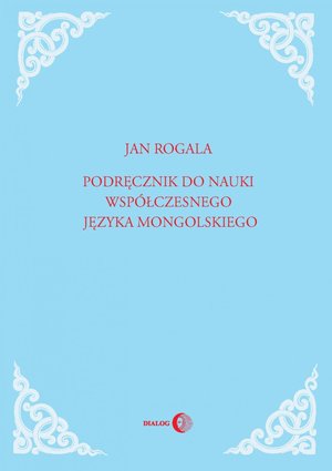 Podręcznik do nauki współczesnego języka mongolskiego – ebook