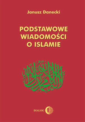 Podstawowe wiadomości o islamie – ebook