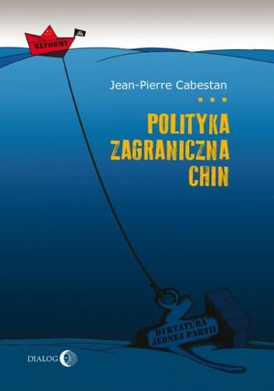Polityka zagraniczna Chin. Między integracją a dążeniem do mocarstwowości – ebook