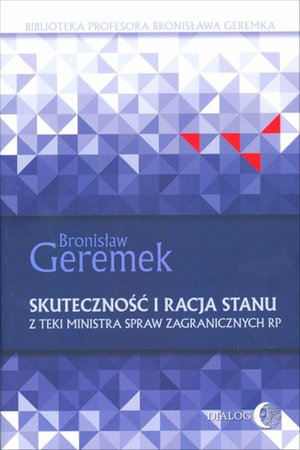 Skuteczność i racja stanu. Z teki Ministra Spraw Zagranicznych RP – ebook