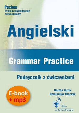 Angielski. Grammar Practice. Podręcznik z ćwiczeniami  – audiobooki