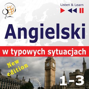 Angielski w typowych sytuacjach. 1-3 - New Edition: A Month in Brighton + Holiday Travels + Business English: (47 tematów na poziomie B1-B2) – audiobooki