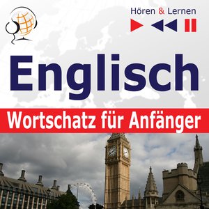 Englisch Wortschatz für Anfänger. Hören & Lernen – audiobooki