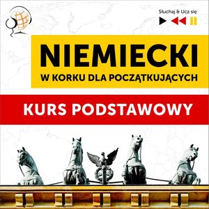 Niemiecki w korku dla początkujących: Kurs podstawowy (Poziom A1-A2) – audiobooki