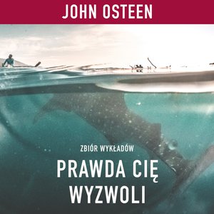Prawda Cię wyzwoli – audiobooki