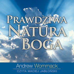 Prawdziwa Natura Boga – audiobooki
