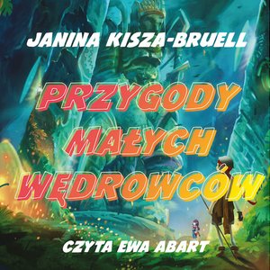 Przygody Małych Wędrowców – audiobooki