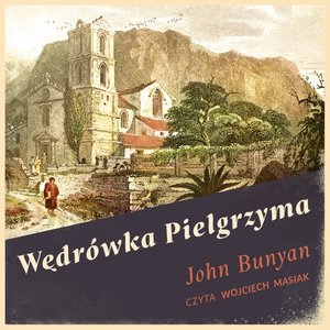 Wędrówka Pielgrzyma – audiobooki