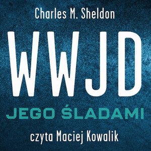 WWJD Jego śladami – audiobooki
