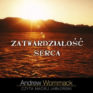 Zatwardziałość serca – audiobooki