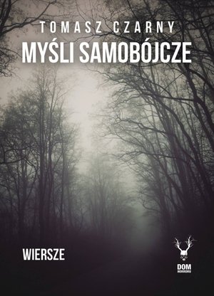 Myśli samobójcze. Wiersze – ebook