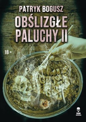 Obślizgłe paluchy II – ebook