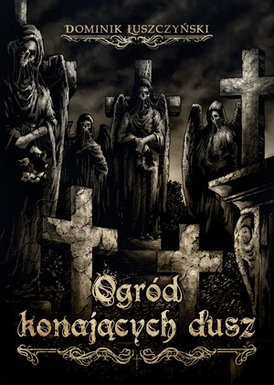 Ogród konających dusz – ebook