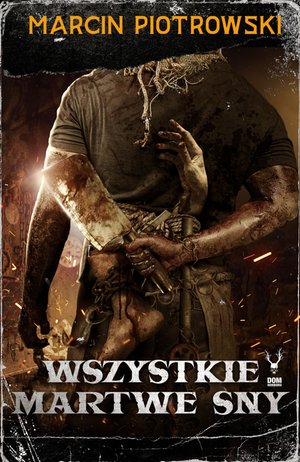 Wszystkie martwe sny – ebook