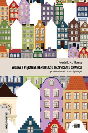 Wojna z pięknem. Reportaż o oszpecaniu Szwecji – ebooki