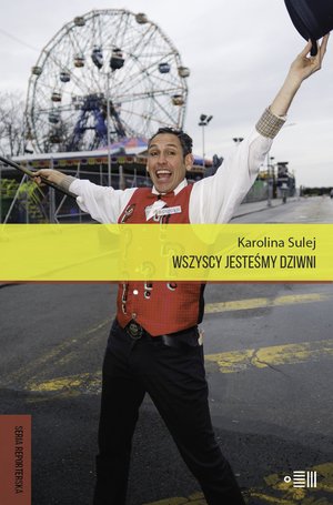 Wszyscy jesteśmy dziwni. Opowieści z Coney Island – ebooki