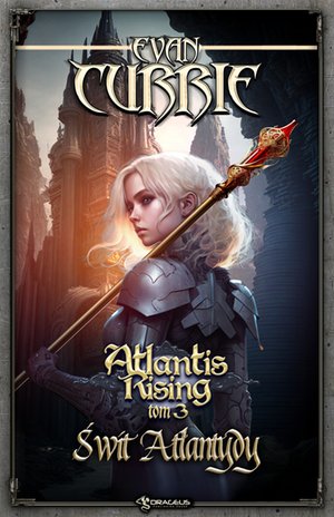 Atlantis Rising. Tom 3. Świt Atlantydy – ebooki