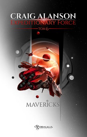 Expeditionary Force. Tom 6. Mavericks – ebooki