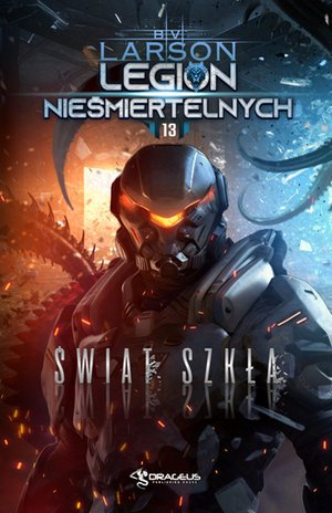 Legion nieśmiertelnych. Tom 13. Świat Szkła – ebooki