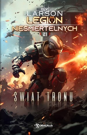 Legion Nieśmiertelnych. Tom 21. Świat Tronu – ebooki
