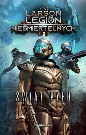 Legion Nieśmiertelnych. Tom 2. Świat Pyłu – ebooki
