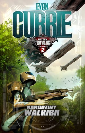 Hayden War. Tom 2: Narodziny Walkirii – ebooki