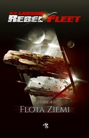 Rebel Fleet. Tom 4. Flota Ziemi – ebooki