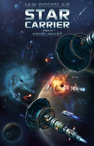 Star Carrier. Tom 3: Osobliwość – ebooki