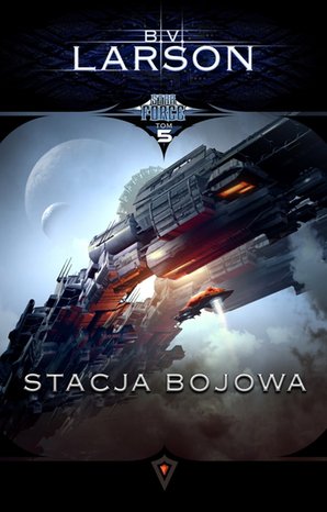 Star Force. Tom 5. Stacja bojowa – ebooki