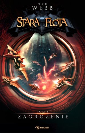 Stara Flota. Tom 8. Zagrożenie – ebooki