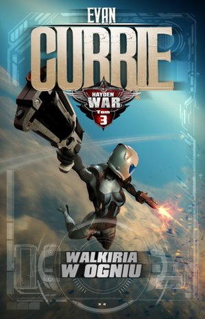 Hayden War. Tom 3. Walkiria w ogniu – ebooki