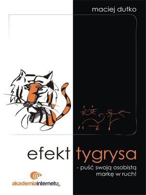 Efekt tygrysa - puść swoją osobistą markę w ruch! – ebooki