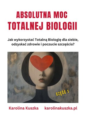 Absolutna moc totalnej biologii – ebooki