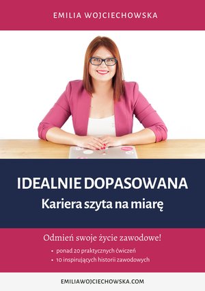 Idealnie dopasowana. Kariera szyta na miarę – ebooki