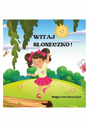 Witaj Słoneczko! – ebooki