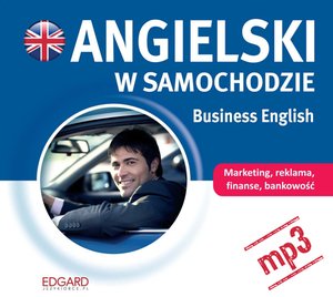 Angielski w samochodzie. Business English – audiobook
