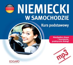 Niemiecki w samochodzie. Kurs podstawowy – audiobook